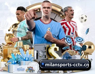 米兰体育 采编基因 - 体育资讯内容服务(Milan Sports)